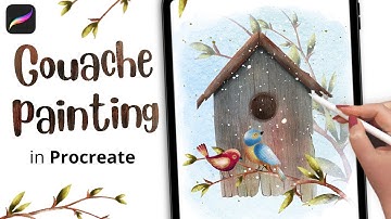How To Paint Cute Birds & Birdhouse with Gouache in Procreate