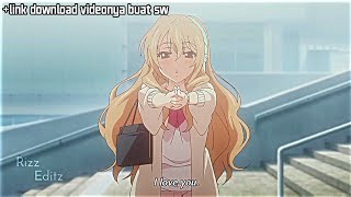 Damagenya ❤️😆 , Seketika Teman Jomblo nya iri 🗿 || Story WhatsApp || Jedag Jedug Anime Golden Time