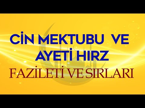 CİN MEKTUBU VE AYETİ HIRZ, FAZİLETİ VE SIRLARI