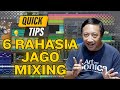 Ini dia 6 rahasia kalian bisa jago mixing 