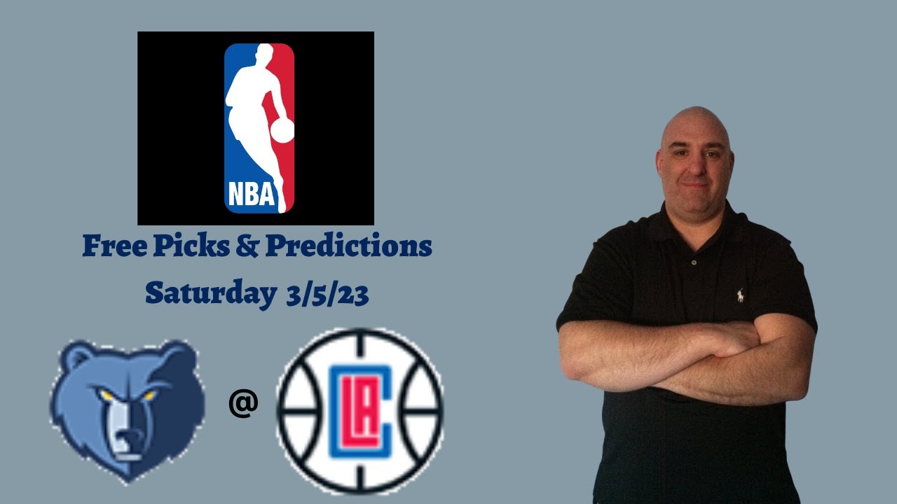 Grizzlies Clippers Sunday 3/5/23 NBA Picks and Predictions Picks & Parlays YouTube