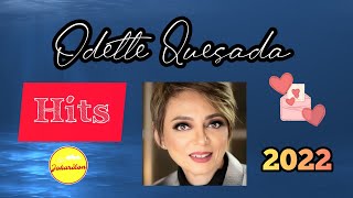 Odette Quesada Hits (With Lyrics)