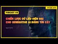 Bàn về chiến lược dữ liệu hiện đại (Modern Data Strategy) cho GenAI - Mì AI