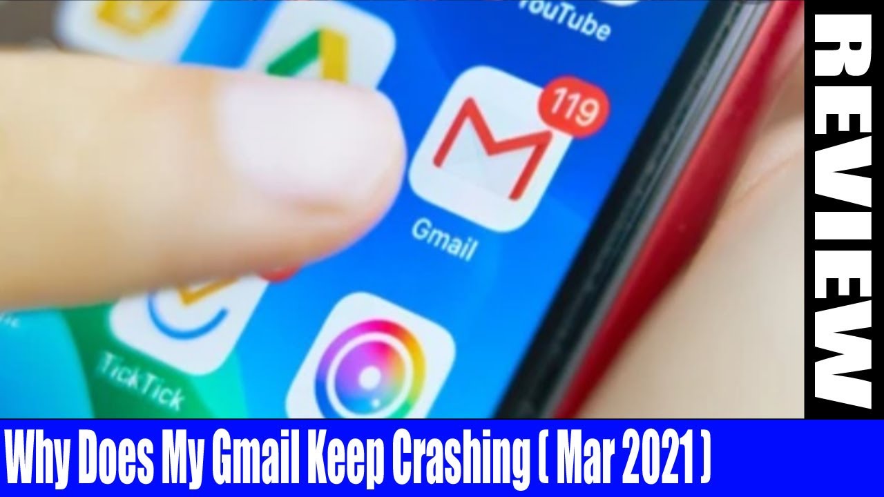 gmail keeps crashing 2019