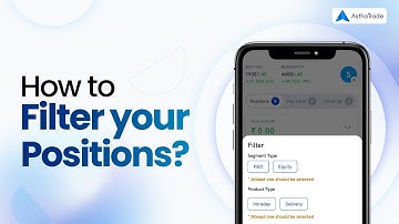 How to filter your positions in ASTHA FLOW mobile app?