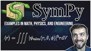 SymPy Tutorial (2022): For Physicists, Engineers, and Mathematicians