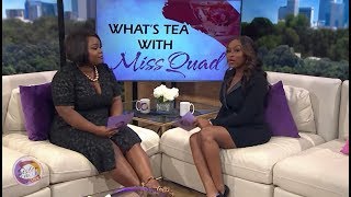 Sister Circle | What’s The Tea with Miss Quad and Dani Canada – 3.5.20 | TVONE