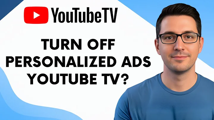How to Turn Off Personalized Ads on YouTube TV