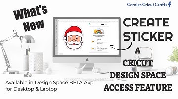 NEW CREATE STICKER, a Cricut Design Space Access feature