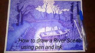 Episode #1 /How to draw a River scene/ Using pen and ink 😍