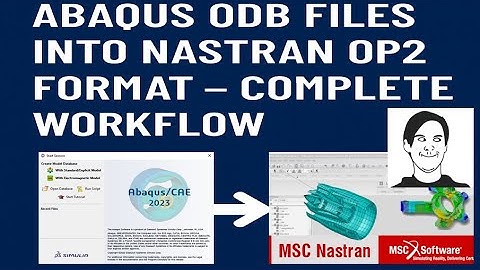 Convert Abaqus ODB result file into Nastran OP2 Format – Complete Workflow