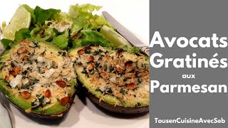 AVOCATS GRATINÉS au PARMESAN (Tous en cuisine avec Seb)