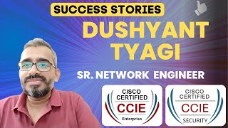 Achieving Success: Dushyant's CCIE Security and CCIE EI Success Story