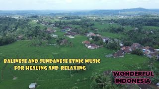 BALINESE AND SUNDANESE ETNIC MUSIC FOR HEALING AND RELAXING screenshot 2