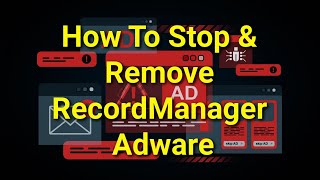 TWIM Ep239 Pt2: How To Safely Stop and Remove RecordManager #Adware To Prevent Unwanted Ad Popups