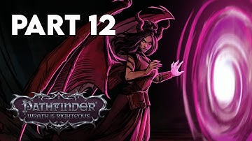 Choosing the Mythic Path - Pathfinder: Wrath of the Righteous Playthrough Gameplay Part 12