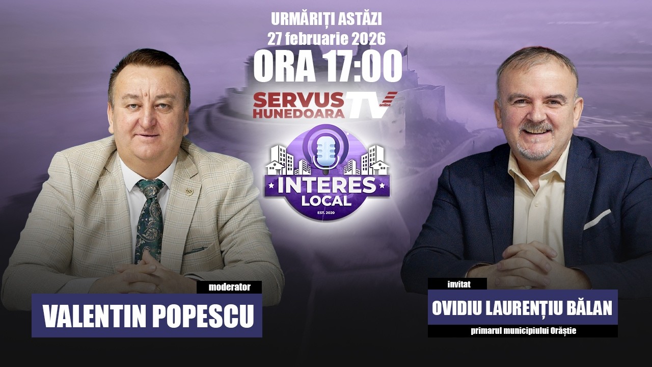 ORĂȘTIE, municipiul investițiilor: PESTE 63 MILIOANE LEI și PLANURI AMBIȚIOASE | INTERES LOCAL