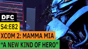 XCOM 2 S4:E82 | A BETTER ADVENT 2.0 | APA | Patinator Plays [Destroy the Base]