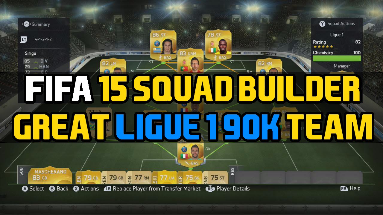 FIFA 15 Squad Builder | Great Ligue 1 90k Team
