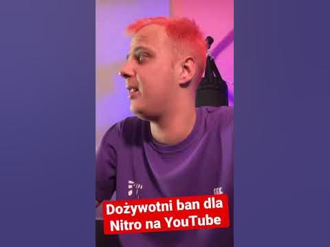 TheNitroZyniak dostaje dożywotniego bana na YouTube #nitro # ...