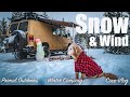 Winter Camping - High Winds and Snow
