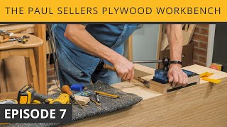 The Paul Sellers Plywood Workbench | Episode 7