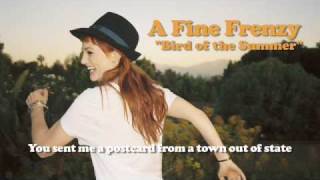 Video thumbnail of "A Fine Frenzy - Bird of the Summer (Lyrics Video)"