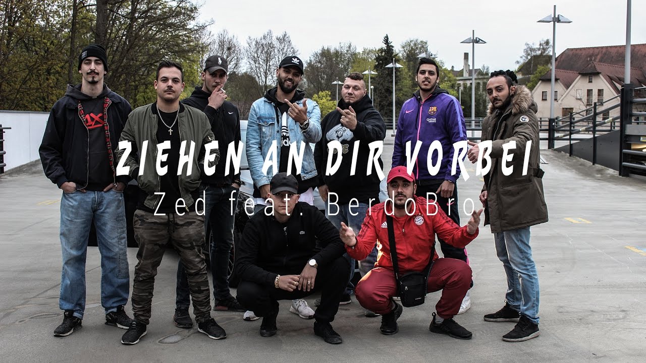 Zed feat. Berdo - Ziehen an dir vorbei (Official Video)