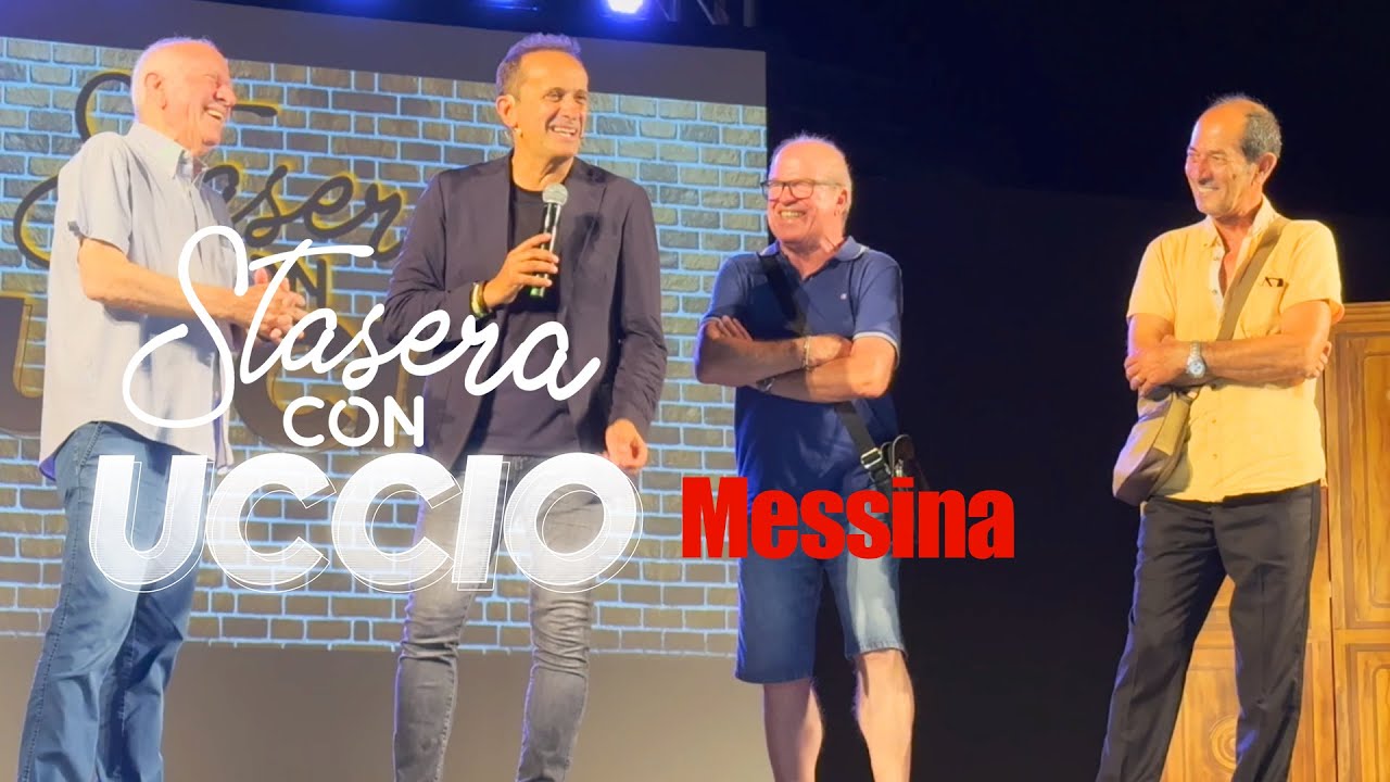Stasera con Uccio - Messina
