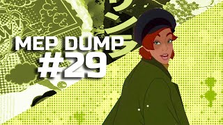 MEP DUMP #29 || VON DUTCH