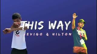 Jevigo & Hilton - This Way (Official Audio)