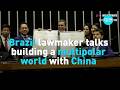 Brazil Congressman: China can play an important role in helping Latin America free itself