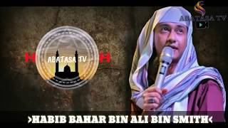 Habib Bahar Bin Smith - Pesan Terakhir Dari Habib Bahar Untuk Umat Islam Dan Habib Hanif