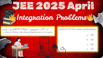 𝐉𝐄𝐄 𝐌𝐚𝐢𝐧𝐬 𝟐𝟎𝟐𝟓 𝐀𝐩𝐫𝐢𝐥 🔥 𝐈𝐧𝐭𝐞𝐠𝐫𝐚𝐭𝐢𝐨𝐧 𝐏𝐫𝐨𝐛𝐥𝐞𝐦 𝐒𝐨𝐥𝐯𝐢𝐧𝐠 | 𝐌𝐨𝐬𝐭 𝐄𝐱𝐩𝐞𝐜𝐭𝐞𝐝 𝐐𝐮𝐞𝐬𝐭𝐢𝐨𝐧𝐬 #justinedwin #jee