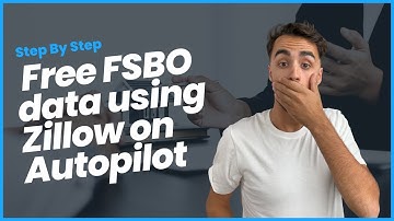 How to automatically get FSBO data for free using Zillow