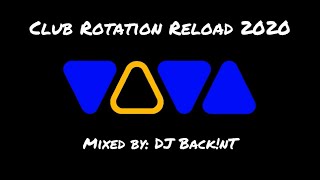 Club Rotation Reload 2020 | Remember 90's & 00's | Mixed by DJ Back!nT