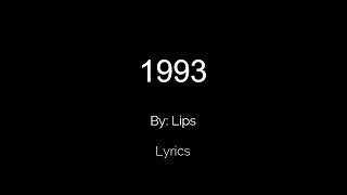 1993 - Lips Lyrics