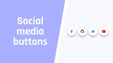 Social Media Buttons With Hover Effect Using HTML & CSS