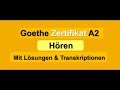 Goethe Zertifikat A2 Hören mit Lösungen & Hörtexten