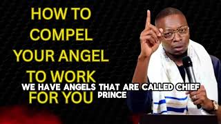HOW TO COMPEL YOUR ANGEL TO WORK FOR YOU #mizmzwakhetancredi