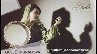 Gullu Muradova - Veten Yaxşıdır (Xudayar tesnifi) Resimi