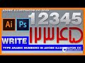 How to write arabic numbers in photoshop and Illustrator cc 2018
