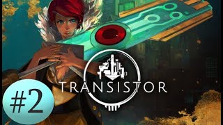 Transistor Walkthrough - The Empty Set (Part 2)