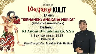 🔴LIVE WAYANG KULIT DALANG KI ANOM DWIJOKANGKO, S.Sn