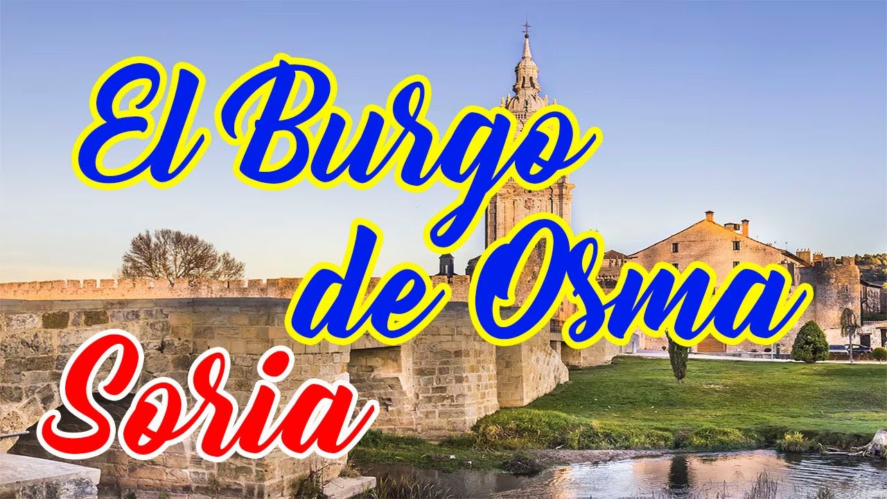 El Burgo de Osma (Soria, España)