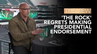 Dwayne 'The Rock' Johnson Regrets Making Presidential Endorsement | The View