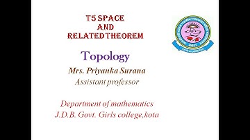 T5 space and related theorem || Topology|| M.sc III Sem || Priyanka Surana|| Kota university