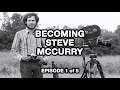 Episode 1: Becoming Steve McCurry