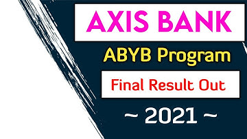 Axis Bank Abyb Program 2021 Final Result Out
