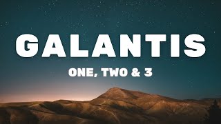 Galantis - One, Two & 3 (Lyrics) Resimi